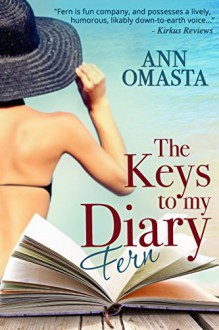 The KEYS to my Diary ~ Fern - Ann Omasta, Amber Bungo