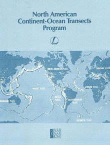 North American Continent Ocean Transects Program - U.S. Geodynamics Committee, National Research Council, Board on Earth Sciences and Resources