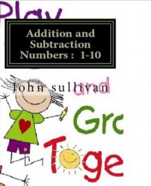 Number Bonds and Fact Families Addition and Subtraction No.1-10 (Eton School Prep) - James Sullivan