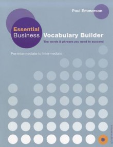 Essential Business Vocabulary Builder - Paul Emmerson