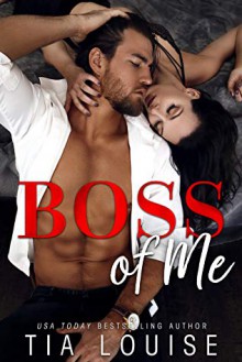 Boss of Me - Tia Louise