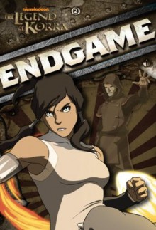 Endgame (The Legend of Korra) (Chapter Books - Reflowable) - Nickelodeon