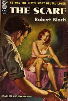 The Scarf - Robert Bloch