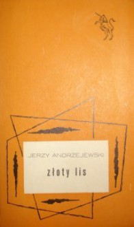 Złoty lis - Jerzy Andrzejewski