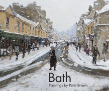 Bath: Paintings by Peter Brown - Peter Brown