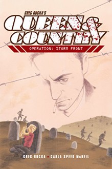 Queen and Country, Vol. 5: Operation: Stormfront - Greg Rucka, Carla Speed McNeil