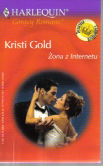 Żona z Internetu - Kristi Gold