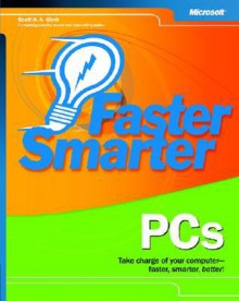 Faster Smarter PCs - Scott H.A. Clark