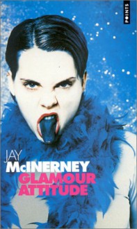 Glamour attitude - Jay McInerney