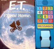 E.T. The Extra-Terrestrial Phone Home - Dana Richter