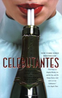 Celebutantes - Amanda Goldberg, Ruthanna Khalighi Hopper