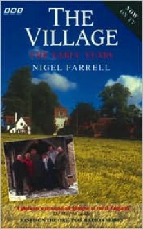 The Village: The Early Years - Nigel Farrell