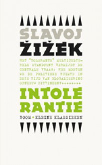 Intolerantie - Slavoj Žižek, Jan Willem Reitsma