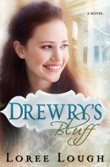 Drewry's Bluff - Loree Lough