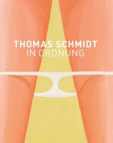 Thomas Schmidt: In Ordnung - Thomas Schmidt