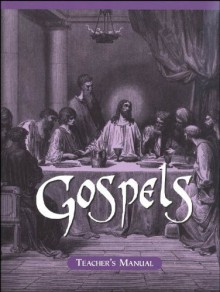 Gospels Teacher's Manual (Veritas Press Bible Curriculum) - Emily Fischer