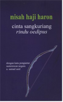 Cinta Sangkuriang Rindu Oedipus - Nisah Haji Haron