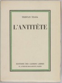 L'antitête - Tristan Tzara, Pablo Picasso