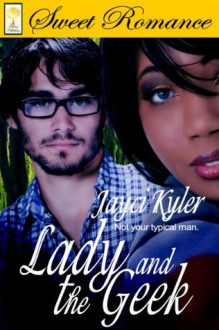 Lady & the Geek - Jayci Kyler