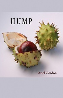 Hump - Ariel Gordon