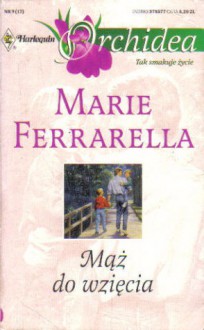 Mąż do wzięcia - Marie Ferrarella