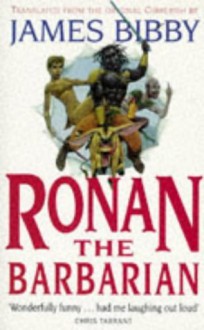 Ronan the Barbarian - James Bibby