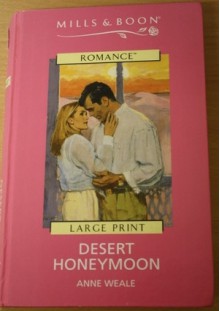 Desert Honeymoon - Anne Weale