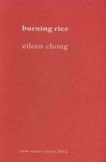 Burning Rice - Eileen Chong