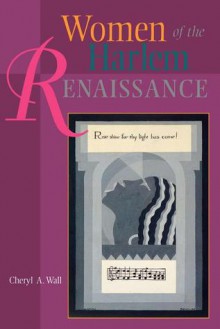 Women of the Harlem Renaissance - Cheryl A. Wall