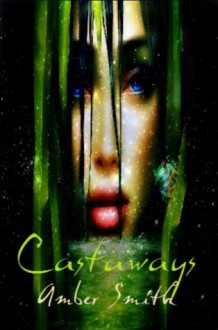 Castaways - Amber Smith