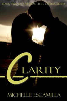 Clarity (Beautiful Climax) - Michelle Escamilla, Ying Chua