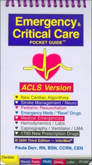 Emergency & Critical Care Pocket Guide, ACLS Version - Paula Derr