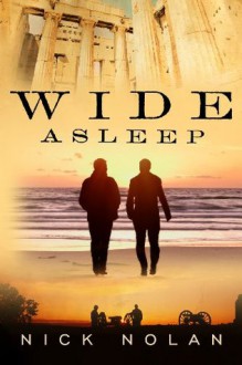 Wide Asleep (Tales from Ballena Beach) - Nick Nolan