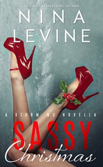 Sassy Christmas (Storm MC) - Nina Levine