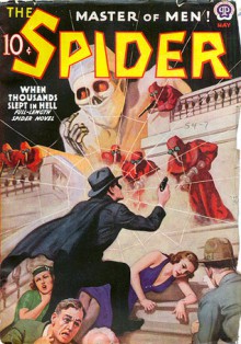 The Spider, Master of Men! #56: When Thousands Slept in Hell - Grant Stockbridge, Wayne Rogers