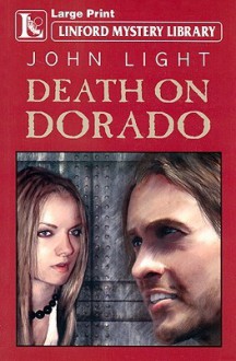 Death on Dorado - John Light