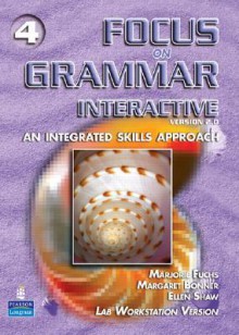 Focus on Grammar 4 Interactive CD-ROM - Marjorie Fuchs, Margaret Bonner