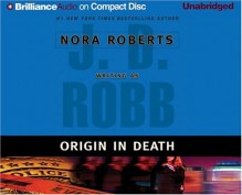 Origin in Death (In Death, #21) - J.D. Robb, Susan Ericksen