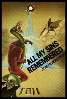 All My Sins Remembered - Joe Haldeman