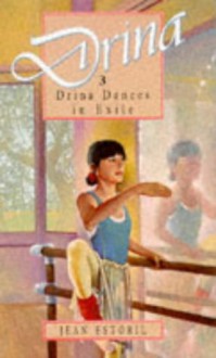 Drina Dances in Exile - Jean Estoril