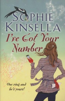 I've Got Your Number - Sophie Kinsella