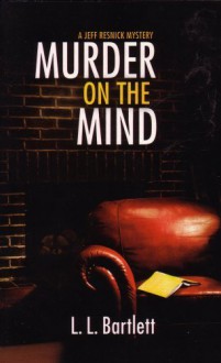 Murder on the Mind - L.L. Bartlett