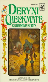 Deryni Checkmate (Chronicles of the Deryni) - Katherine Kurtz