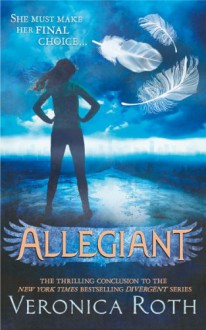 Allegiant - Veronica Roth