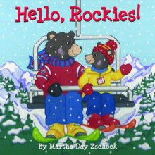 Hello, Rockies! - Martha Day Zschock