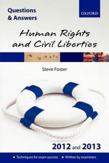 Q&A Human Rights and Civil Liberties 2012 and 2013 - Steve Foster