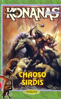 Konanas: Chaoso širdis - Robert Jordan, Nomeda Berkuvienė