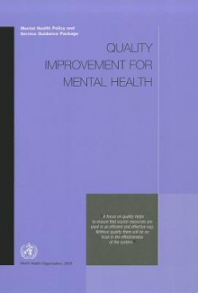 Quality Improvement for Mental Health - World Health Organization