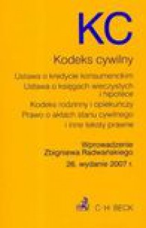 KC Kodeks cywilny. - Zbigniew Radwański