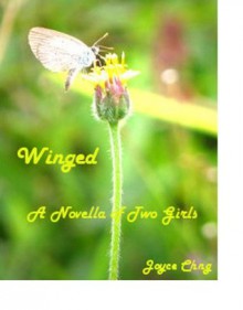 Winged: A Novella (Of Two Girls) - Joyce Chng